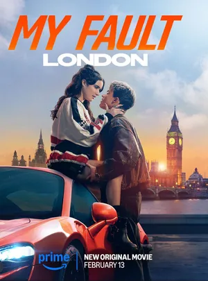 My Fault: London 2025 Hindi Dual Audio HD Poster Download - filmyfly
