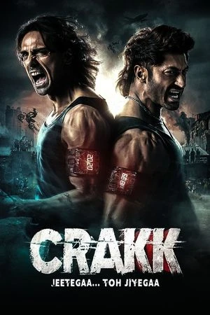 Crakk: Jeetega... Toh Jiyegaa (2024) Hindi (MULTI AUDIO) – – HD Poster Download - filmyfly