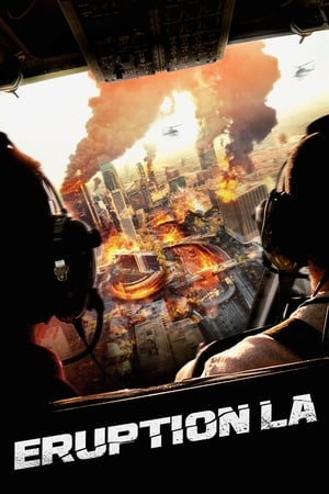 Eruption: LA (2018) Hindi Dual Audio 300MB HD Poster Download - filmyfly