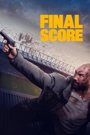 Final Score (2018) Hindi Dual Audio [1GB] HD Poster Download - filmyfly