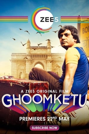 Ghoomketu (2020) Hindi Movie [1GB] HD Poster Download - filmyfly
