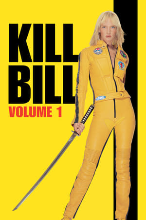 Kill Bill: Vol. 1 (2003) Hindi Dual Audio [850MB] HD Poster Download - filmyfly