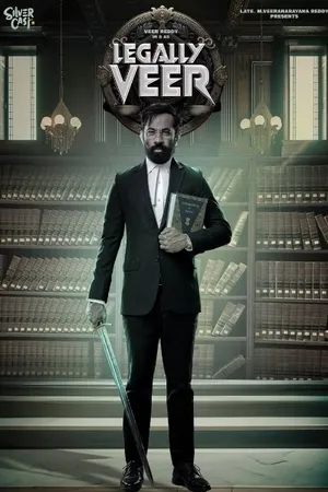 Legally Veer (2024) Hindi – – HD Poster Download - filmyfly