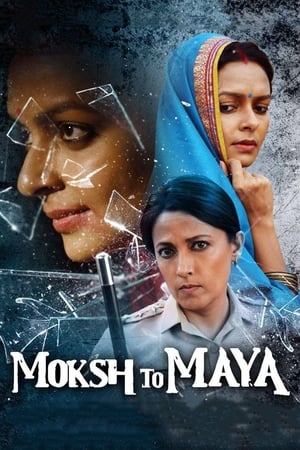 Moksh To Maya 2019 Hindi Movie - [300MB] HD Poster Download - filmyfly